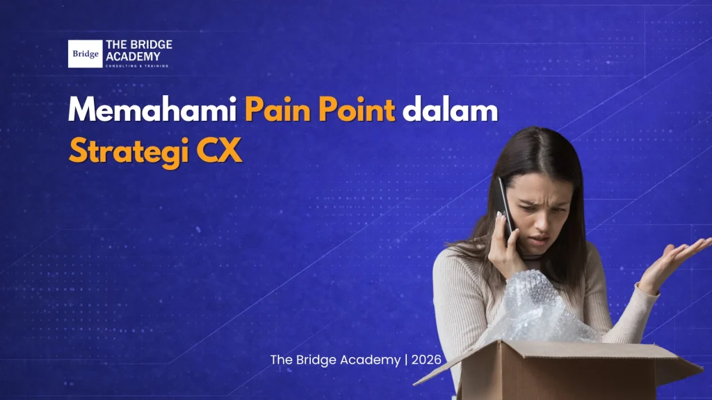 Memahami Pain Point dalam Strategi CX