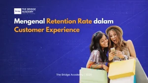 Mengenal Retention Rate dalam Customer Experience