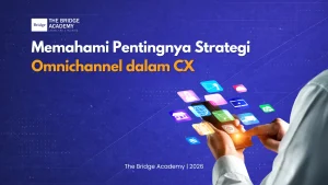 Pentingnya Strategi Omnichannel dalam CX