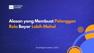 Alasan yang Membuat Pelanggan Rela Bayar Lebih Mahal